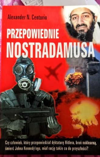 Zdjęcie oferty: Przepowiednie Nostradamusa Alexander N. Centurio