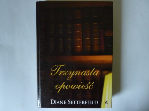 Zdjęcie oferty: Trzynasta opowieść Diane Setterfield