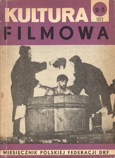 Zdjęcie oferty: Kultura Filmowa - nr 10-11 (170-171) 1972 r.