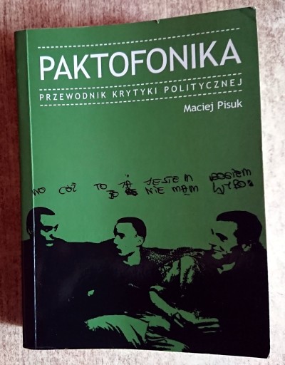 Zdjęcie oferty: Paktofonika Przewodnik krytyki politycznej - Pisuk