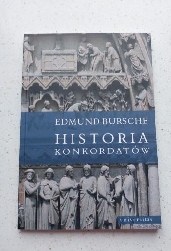 Zdjęcie oferty: Historia Konkordatów - Edmund Bursche