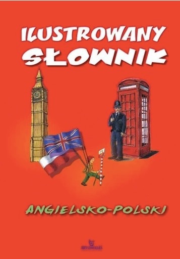 Zdjęcie oferty: Ilustrowany słownik angielsko-polski Tarczyńska