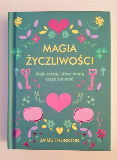 Zdjęcie oferty: Magia życzliwości Jaime Thurston