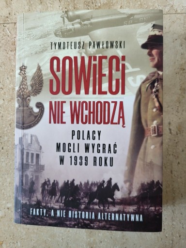 Zdjęcie oferty: Sowieci nie wchodzą Tymoteusz Pawłowski