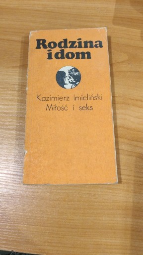 Zdjęcie oferty: Kazimierz Imieliński- miłość i seks