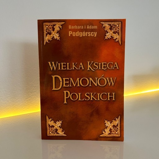 Zdjęcie oferty: Wielka księga demonów polskich - B. i A. Podgórscy
