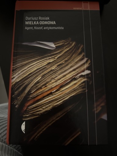 Zdjęcie oferty: Wielka odmowa Agent, filozof Dariusz Rosiak NOWA