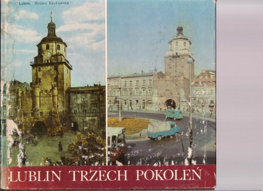 Zdjęcie oferty: Lublin trzech pokoleń, Mieczysław Kurzątkowski