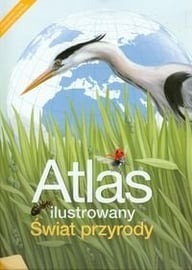 Zdjęcie oferty: Atlas "Ilustrowany świat przyrody" Nowa Era