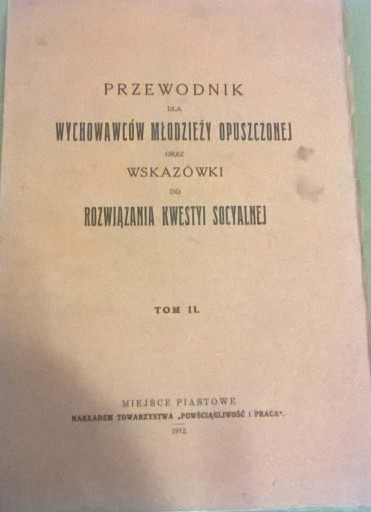 Zdjęcie oferty: Pedagogika Resocjalizacja Starodruk 1912 rok