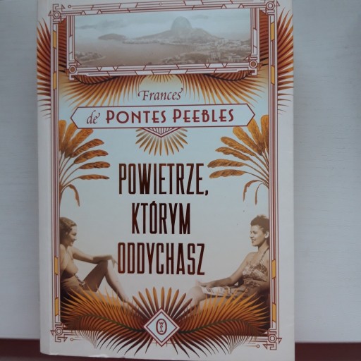 Zdjęcie oferty: F. de Pontes Peebles- Powietrze, którym oddychasz