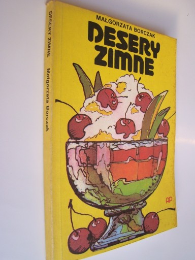 Zdjęcie oferty: Desery zimne - M. Borczak