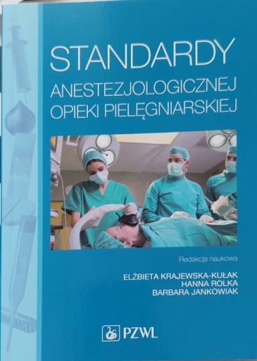 Zdjęcie oferty: Standardy anestezjologicznej opieki pielęgn.