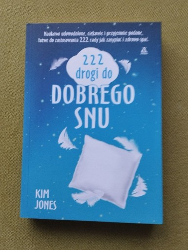 Zdjęcie oferty: Kim Jones 222 drogi do dobrego snu