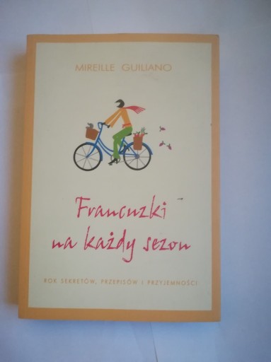 Zdjęcie oferty: Francuzki na każdy sezon, Mireille Guiliano