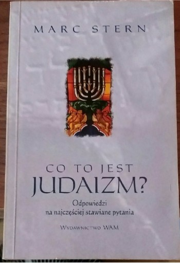 Zdjęcie oferty: Co to jest judaizm? Marc Stern WAM bdb tanio