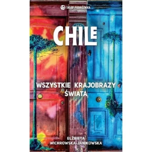 Zdjęcie oferty: CHILE Wszystkie krajobrazy świata 