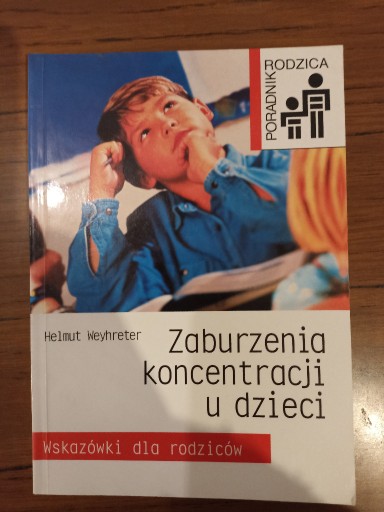 Zdjęcie oferty: H. Weyhreter Zaburzenia koncentracji u dzieci