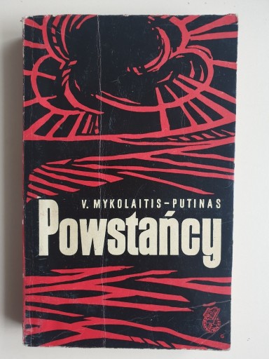 Zdjęcie oferty: Powstańcy - V. Mykolaitis-Putinas 1965