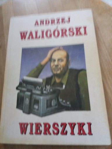 Zdjęcie oferty: Wierszyki Andrzej Waligórski