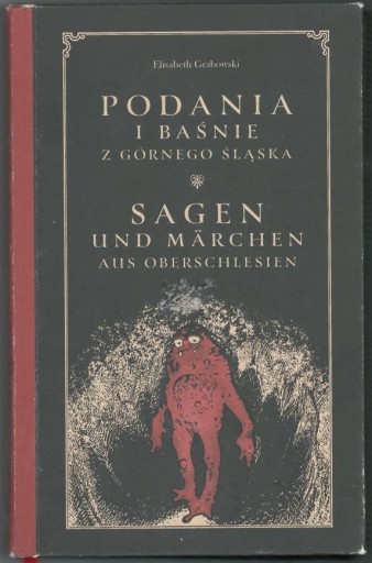 Zdjęcie oferty: Podania i baśnie z Górnego Śląska - Elisabeth Grabowski 