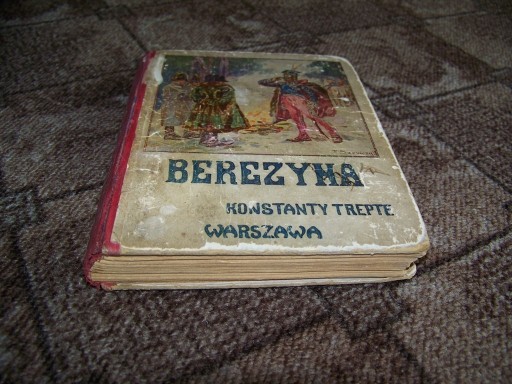 Zdjęcie oferty: PRZYBOROWSKI - BEREZYNA czyli córka Trzeciego 1910