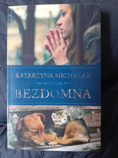 Zdjęcie oferty: Bezdomna. Katarzyna Michalak.