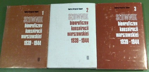 Zdjęcie oferty: Słownik biograficzny konspiracji warszawskiej 3t. 