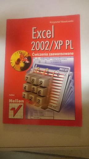 Zdjęcie oferty: Excel 2002/XP PL - ćwiczenia zaawansowane