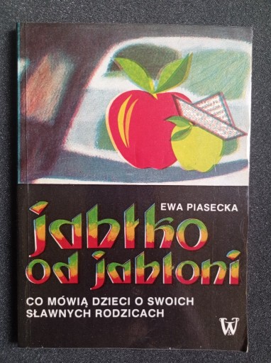 Zdjęcie oferty: Jabłko od Jabłoni - E. Piasecka 1991 