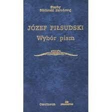 Zdjęcie oferty: JÓZEF PIŁSUDSKI Wybór pism