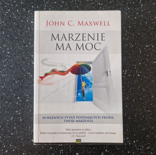 Zdjęcie oferty: Marzenie ma moc, John C. Maxwell