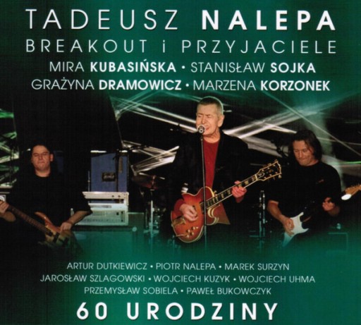 Zdjęcie oferty: CD Tadeusz Nalepa – 60 Urodziny