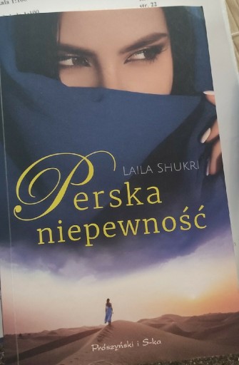 Zdjęcie oferty: Perska niepewność. Laila Shukri.