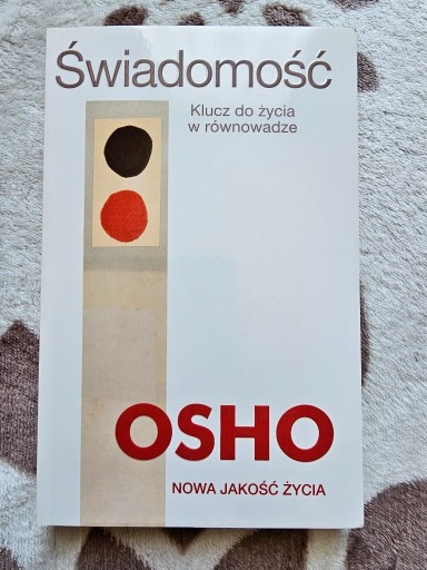 Zdjęcie oferty: Świadomość. Klucz do życia w równowadze - Osho