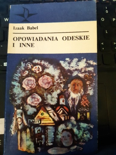 Zdjęcie oferty: OPOWIADANIA ODESKIE I INNE - BABEL IZAAK