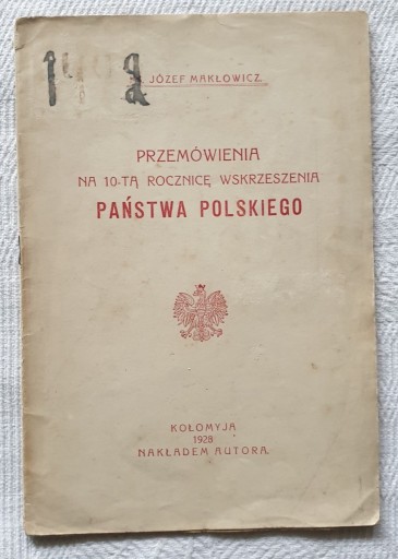 Zdjęcie oferty: PRZEMÓWIENIA NA 10-TĄ ROCZ.WSKRZESZENIA PAŃSTWA PO