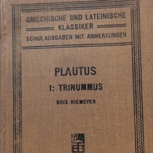 Zdjęcie oferty: Maccius Plautus. Trinummus.1907