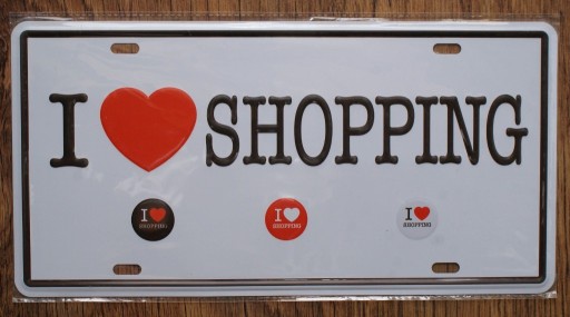 Zdjęcie oferty: Kocham zakupy I LOVE SHOPPING tablica plakat szyld