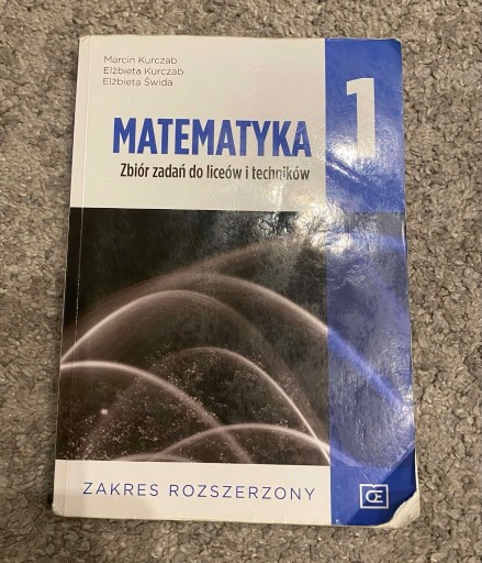 Zdjęcie oferty: MATEMATYKA 1 - Zbiór zadań do liceów i techników.