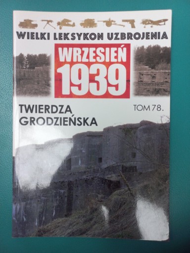 Zdjęcie oferty: Wielki Leksykon Uzbrojenia, tom 78