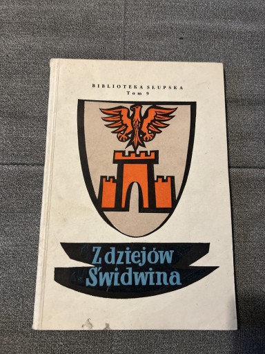 Zdjęcie oferty: Z DZIEJÓW ŚWIDWINA - ŚWIDWIN - 1963 