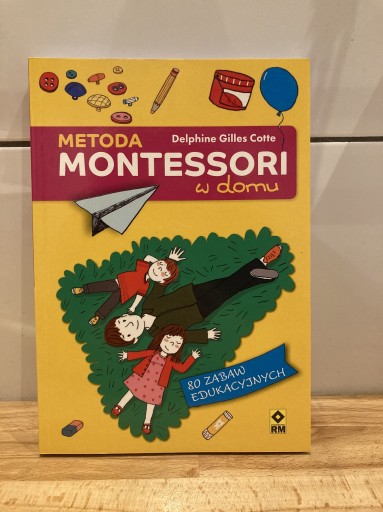 Zdjęcie oferty: Metoda Montessori w domu Delphine Gilles Cotte