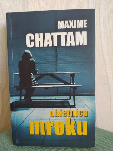 Zdjęcie oferty: Maxime Chattam Obietnica mroku książka kryminał