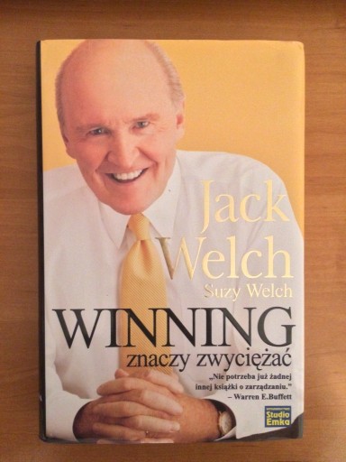 Zdjęcie oferty: Winning znaczy zwyciężać - Jack Welch, Suzy Welch