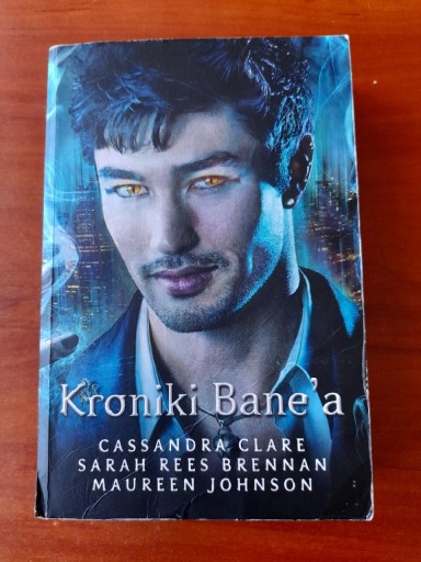 Zdjęcie oferty: Kroniki Bane'a Cassandra Clare i in.