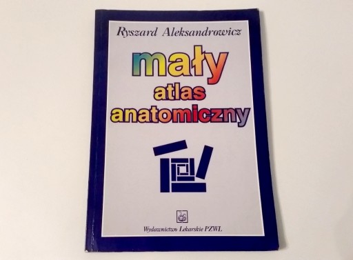 Zdjęcie oferty: Mały atlas anatomiczny R. Aleksandrowicz