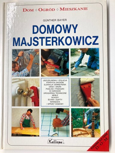 Zdjęcie oferty: Domowy majsterkowicz Gunther Bayer, poradnik