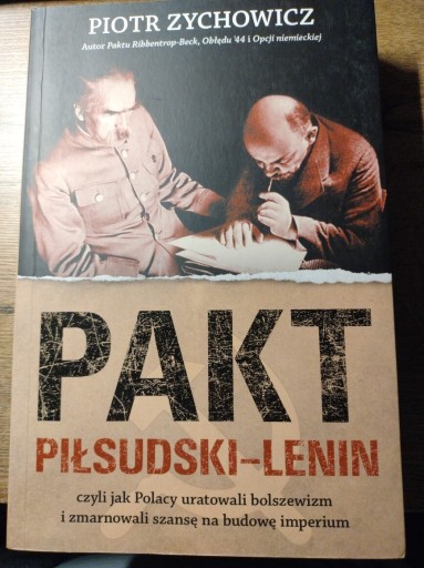 Zdjęcie oferty: Piotr Zychowicz Pakt Piłsudski-Lenin