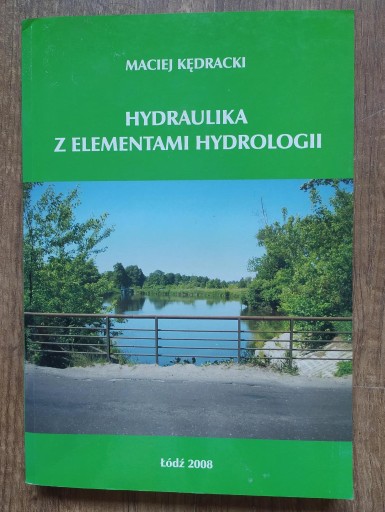 Zdjęcie oferty: Hydraulika z elementami hydrologii M. Kędracki